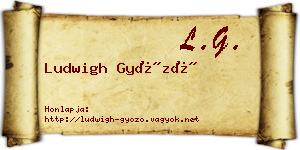 Ludwigh Győző névjegykártya